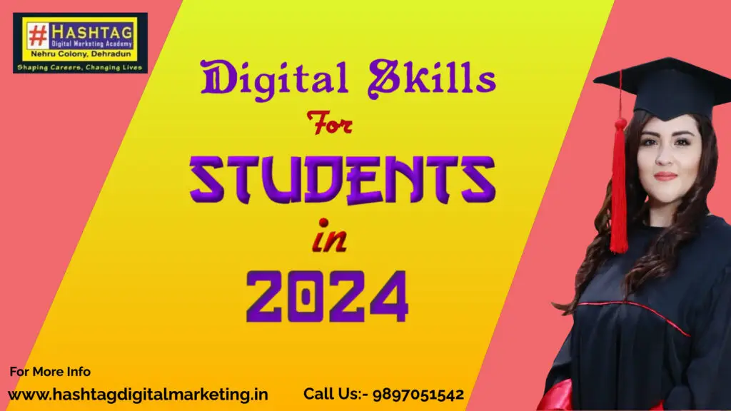 Digital Skills for Students in 2024