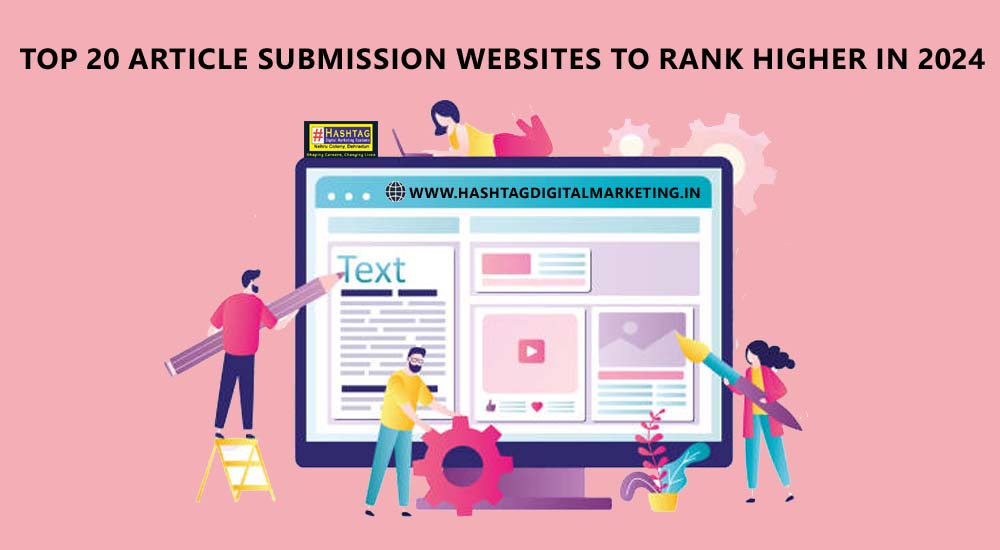 Top 20 Article Submission Websites to Rank Higher in 2024